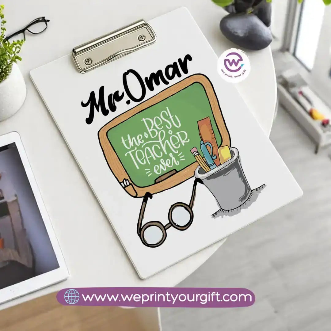Custom Clip Board -Teacher - WE PRINT
