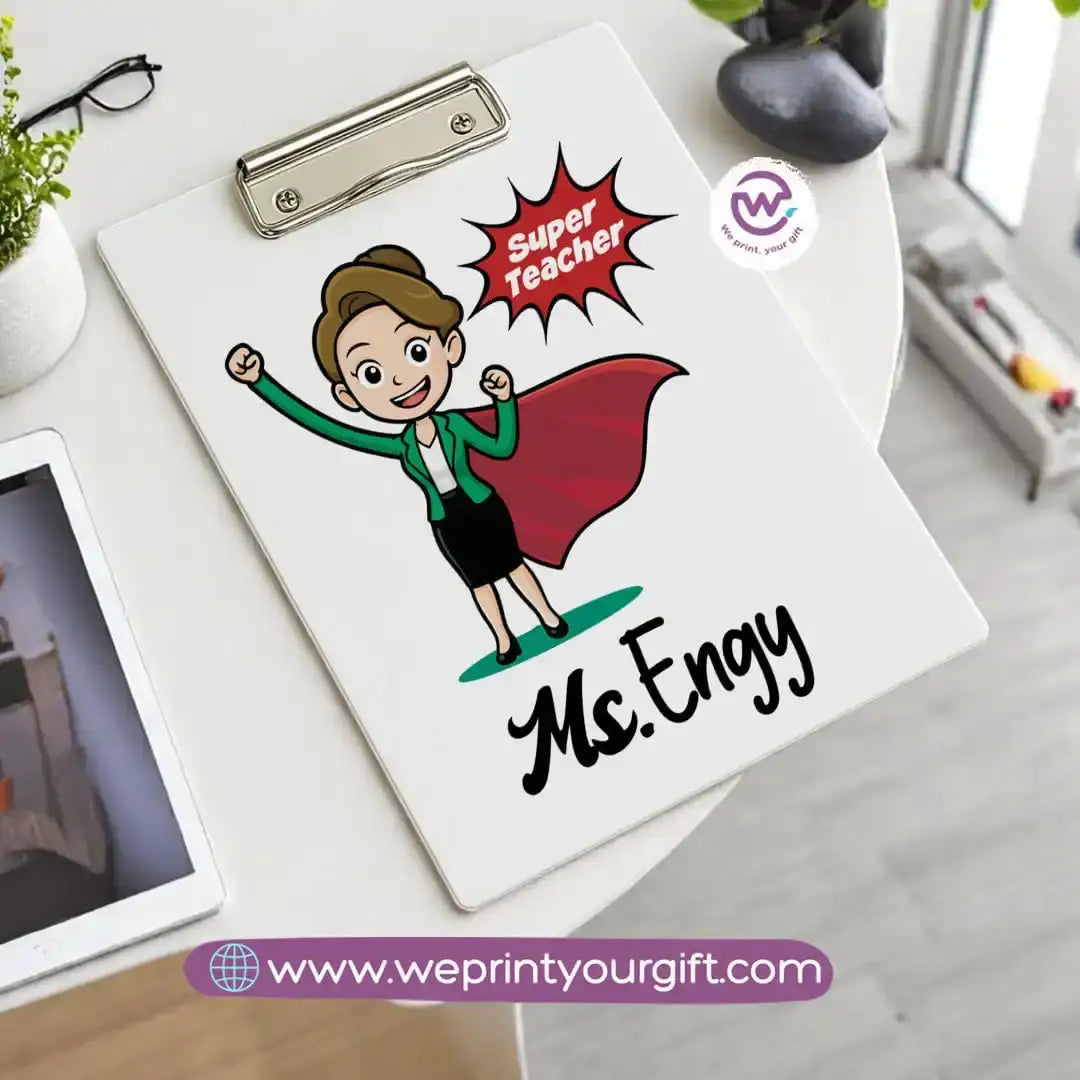 Custom Clip Board -Teacher - WE PRINT