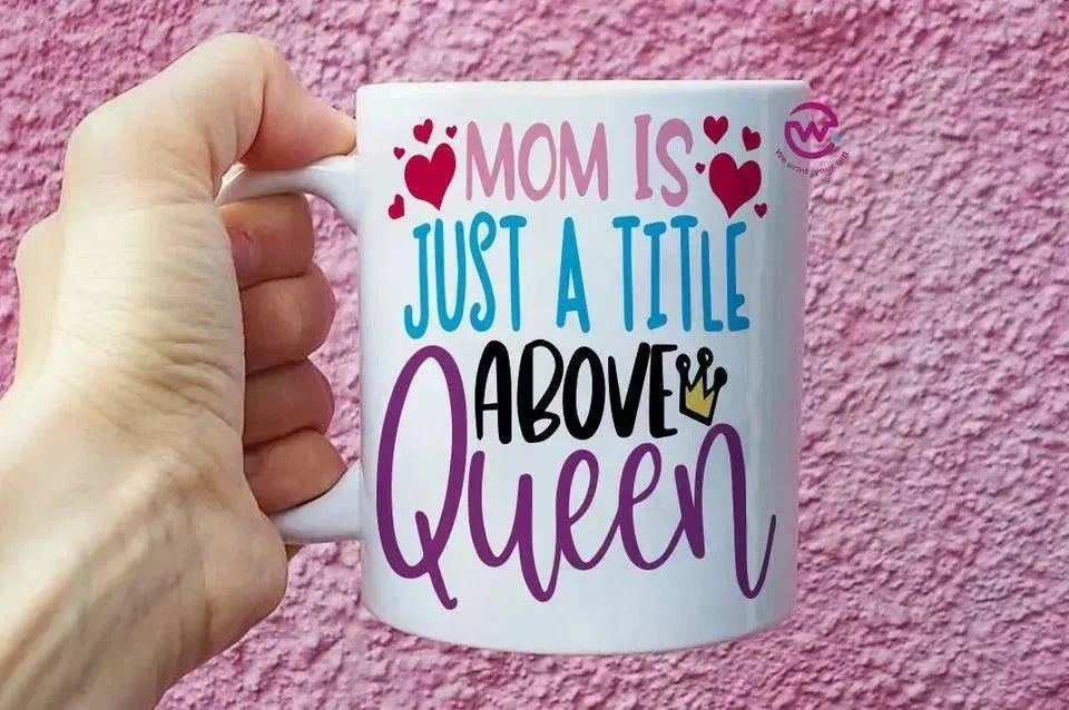 Custom Mugs-Ordinary-Mom Designs-A - WE PRINT
