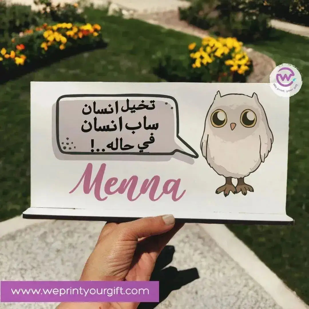 Desk Wooden Sign -Comic owl - WE PRINT