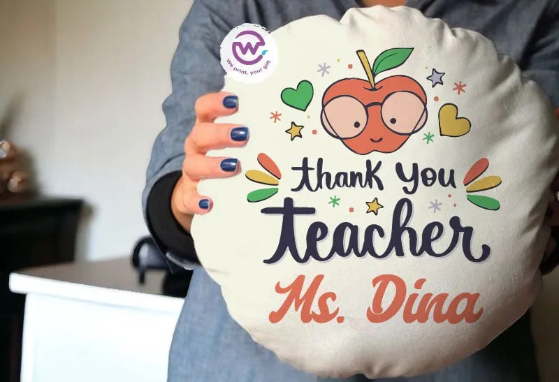 Round Pillow- Teachers Designs - WE PRINT