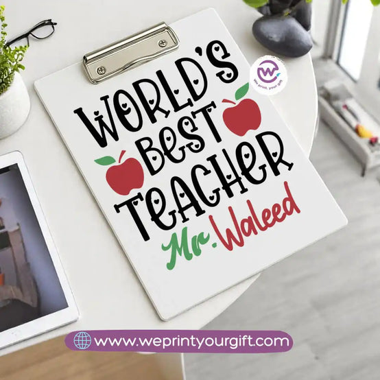 Custom Clip Board -Teacher