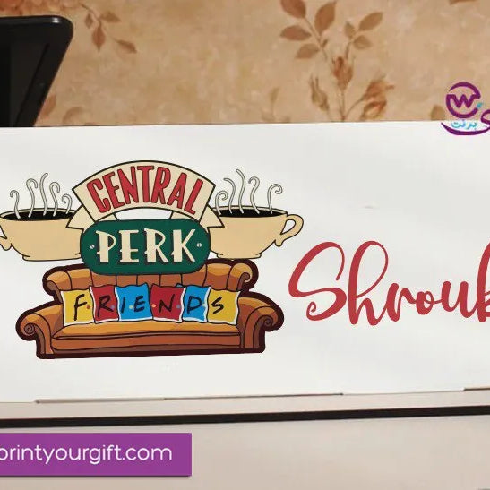 Desk Wooden Sign- Friends series - WE PRINT