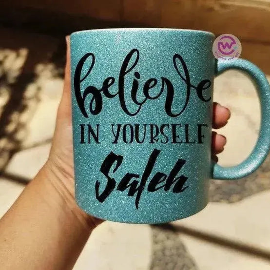 Glitter Mug - Inspirational Quotes A - WE PRINT