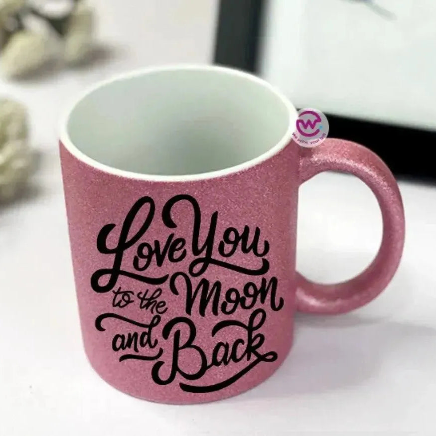 Glitter Mug - Inspirational Quotes - WE PRINT