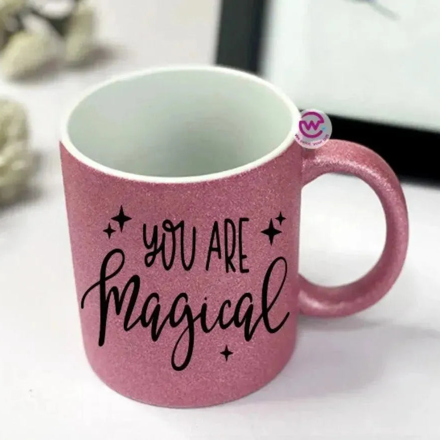 Glitter Mug - Inspirational Quotes - WE PRINT