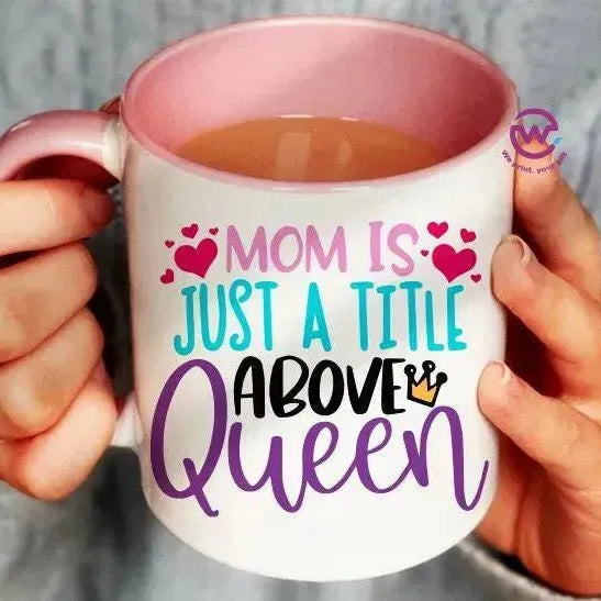 Mug-Colored Inside- Mom - WE PRINT