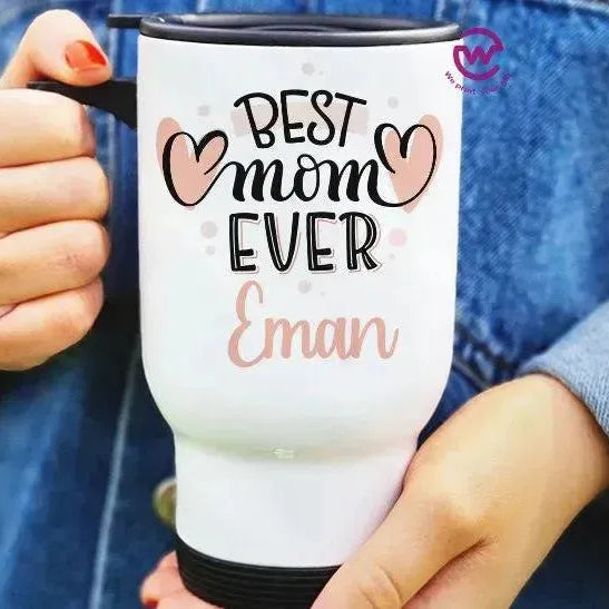 travel Mug -white -Mother's Day - WE PRINT
